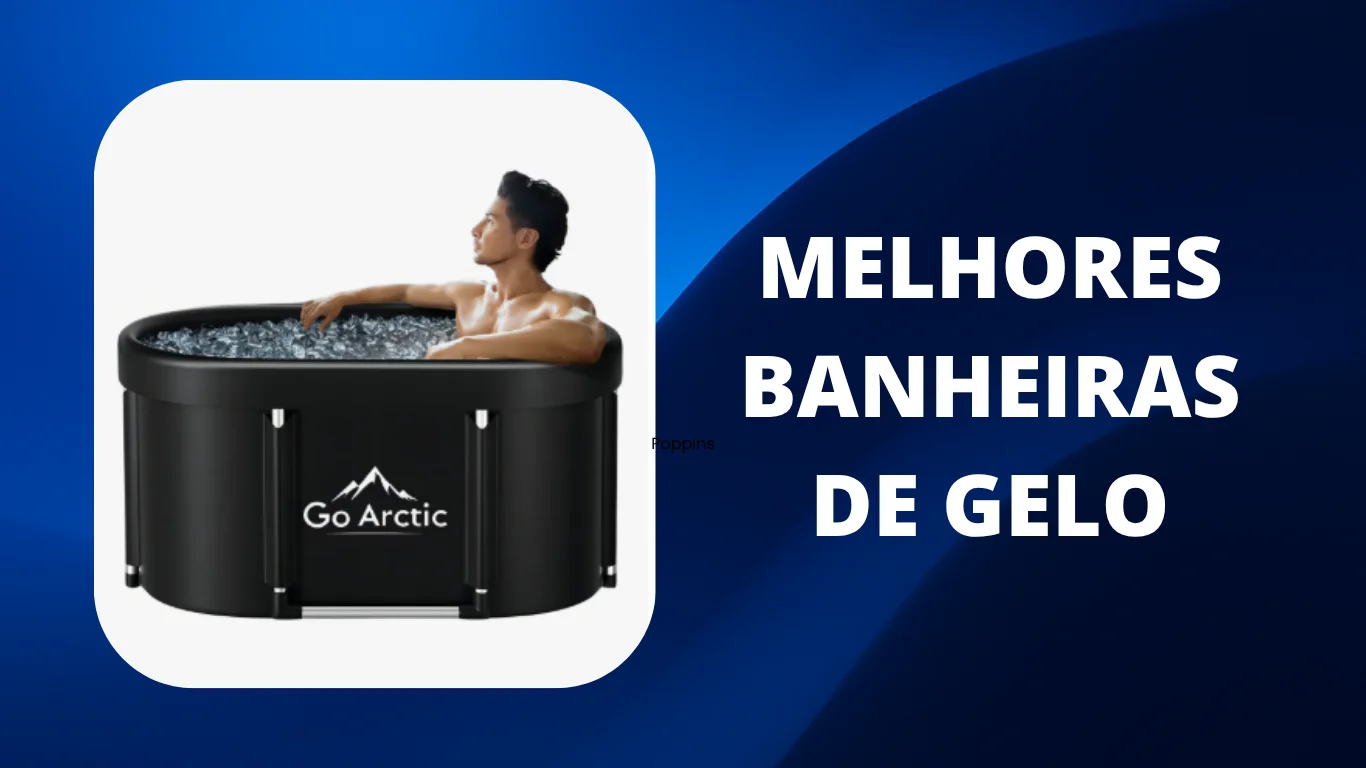 melhores banheiras de gelo